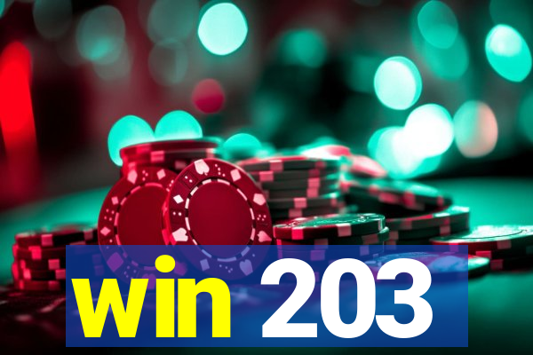 win 203